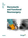 点击查看Stereotactic And Functional Neurosurgery