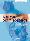点击查看Naunyn-schmiedebergs Archives Of Pharmacology