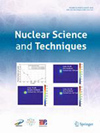 点击查看Nuclear Science And Techniques