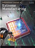 点击查看International Journal Of Extreme Manufacturing